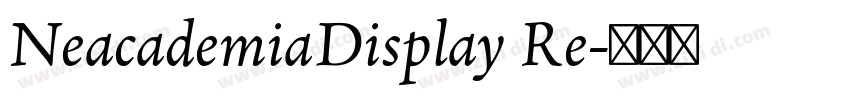 NeacademiaDisplay Re字体转换